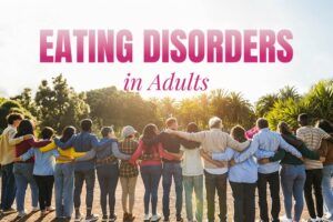 Eating Disorders in Adulthood Midlife and Older Adult
