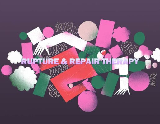 The Healing Cycle: Dealing with Conflict in Relationships Through Rupture & Repair Therapy