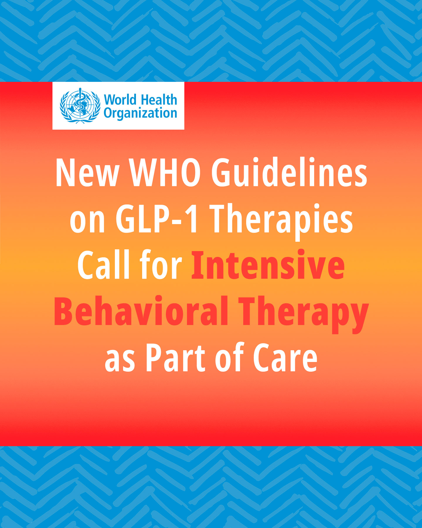 WHO Guidelines on GLP-1 Medications for Obesity